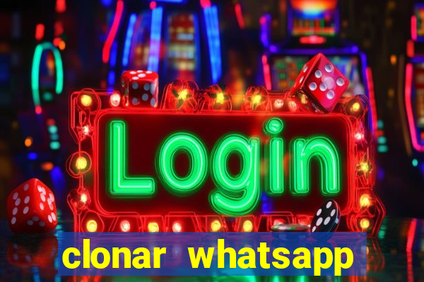 clonar whatsapp pelo email